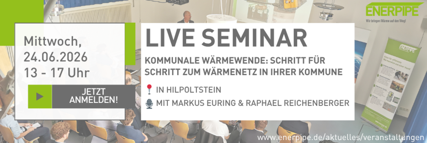 Live Seminar bei ENERPIPE f&uuml;r Kommunen am 24.6.2026