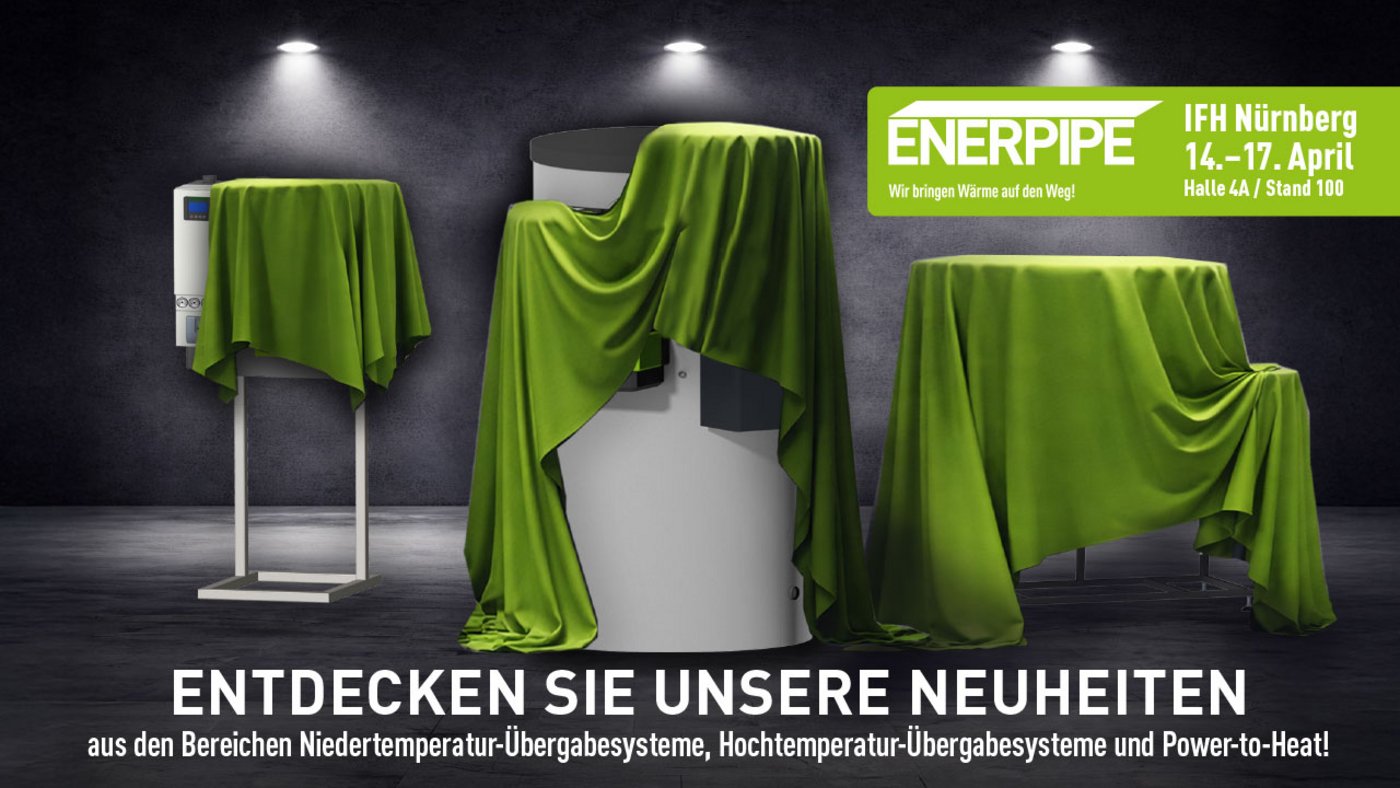 ENERPIPE enth&uuml;llt zur IFH die neuen Produkte