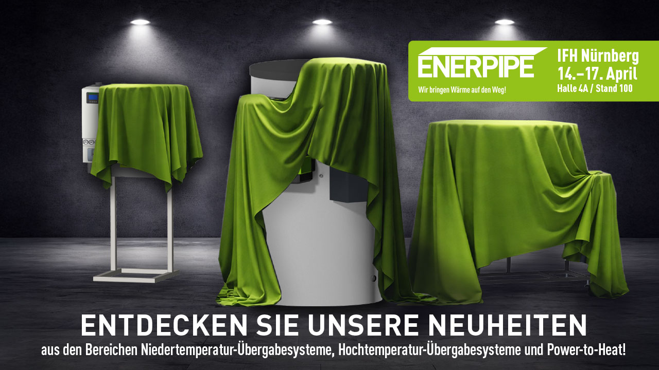 ENERPIPE enth&uuml;llt zur IFH die neuen Produkte